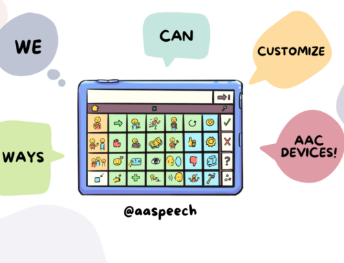 How Our Team Can Customize AAC Devices to Spark Your Child’s Interest!